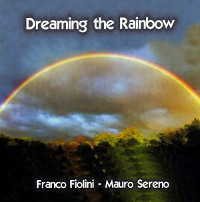 DREAMING THE RAINBOW